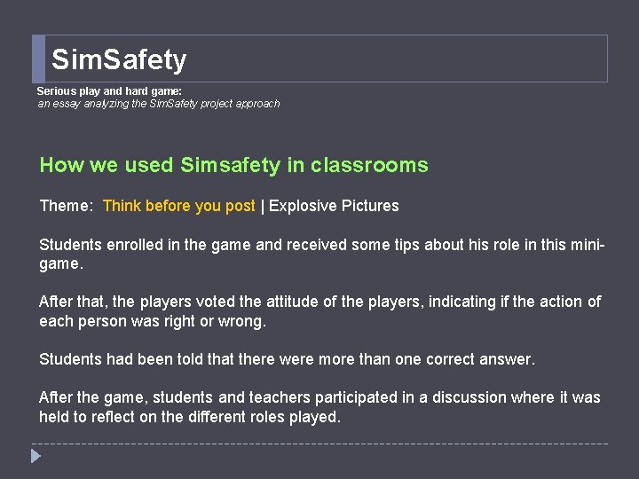 Sim. Safety Serious play and hard game: an essay analyzing the Sim. Safety project