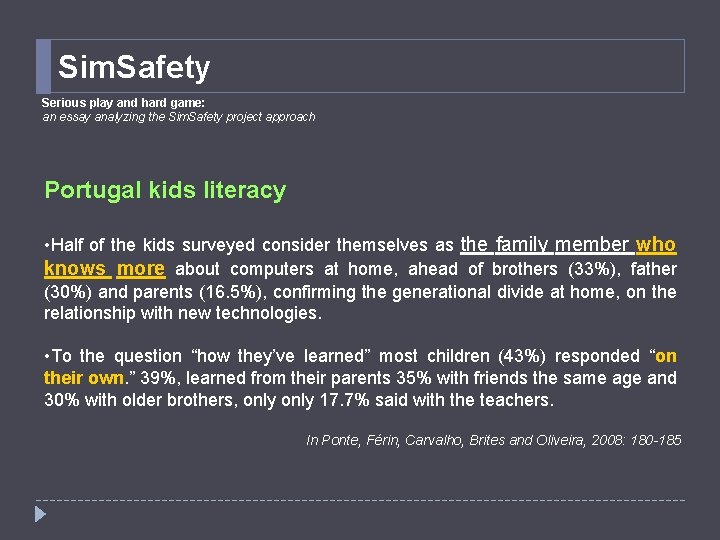Sim. Safety Serious play and hard game: an essay analyzing the Sim. Safety project Sim. Safety Serious play and hard game: an essay analyzing the Sim. Safety project