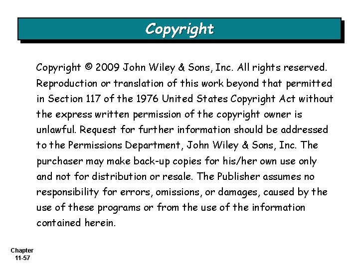 Copyright © 2009 John Wiley & Sons, Inc. All rights reserved. Reproduction or translation