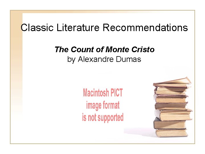Classic Literature Recommendations The Count of Monte Cristo by Alexandre Dumas Classic Literature Recommendations The Count of Monte Cristo by Alexandre Dumas