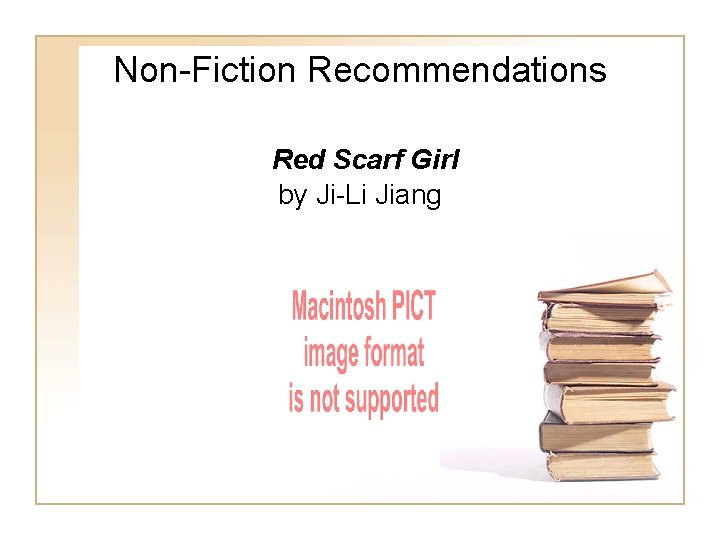Non-Fiction Recommendations Red Scarf Girl by Ji-Li Jiang Non-Fiction Recommendations Red Scarf Girl by Ji-Li Jiang