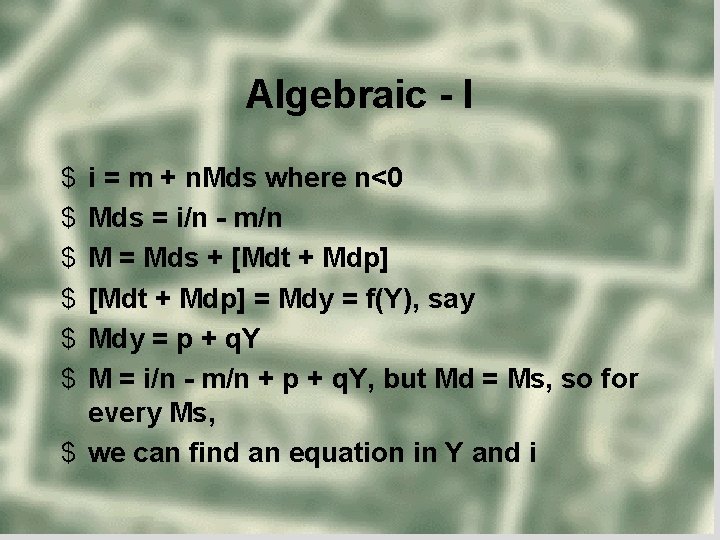 Algebraic - I $ $ $ i = m + n. Mds where n<0