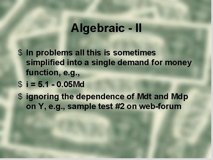 Algebraic - II $ In problems all this is sometimes simplified into a single