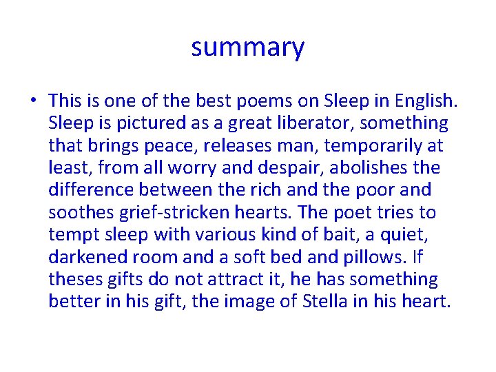 summary • This is one of the best poems on Sleep in English. Sleep