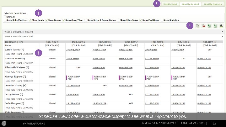 ! ! Schedule Views offer a customizable display to see what is important to