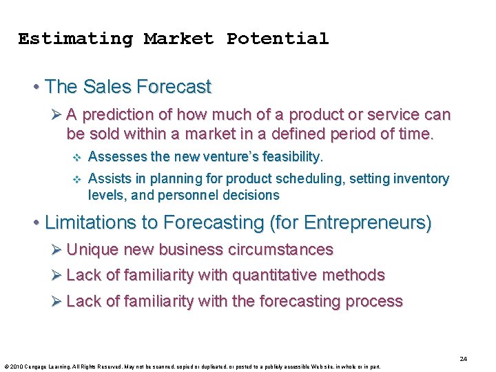 Estimating Market Potential • The Sales Forecast Ø A prediction of how much of Estimating Market Potential • The Sales Forecast Ø A prediction of how much of