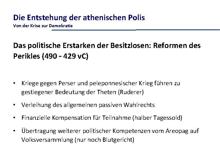 Die Entstehung der athenischen Polis Von der Krise zur Demokratie Das politische Erstarken der