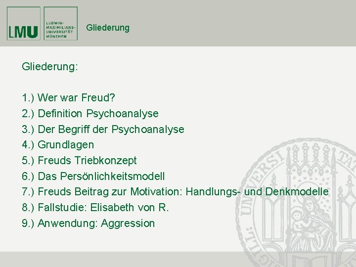 Gliederung: 1. ) Wer war Freud? 2. ) Definition Psychoanalyse 3. ) Der Begriff