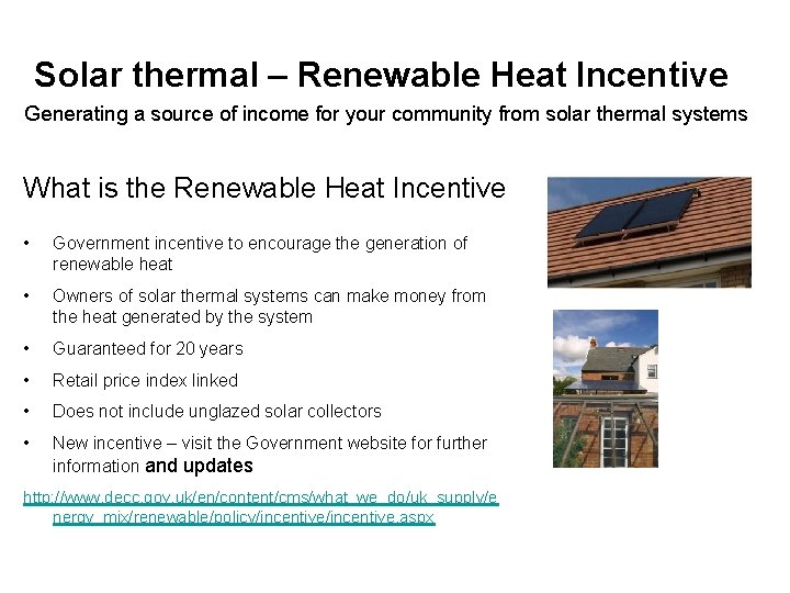 Solar thermal – Renewable Heat Incentive Generating a source of income for your community