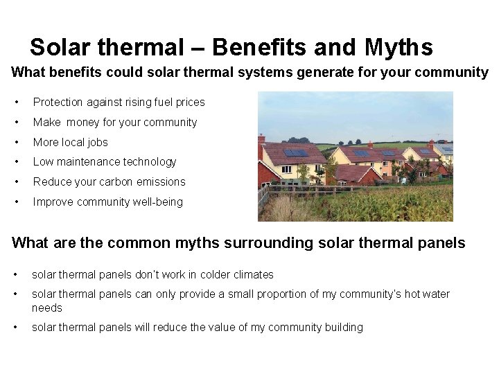 Solar thermal – Benefits and Myths What benefits could solar thermal systems generate for