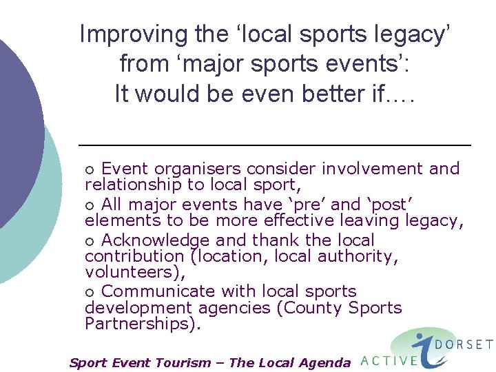 Improving the ‘local sports legacy’ from ‘major sports events’: It would be even better