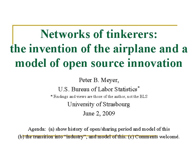 Networks of tinkerers: the invention of the airplane and a model of open source