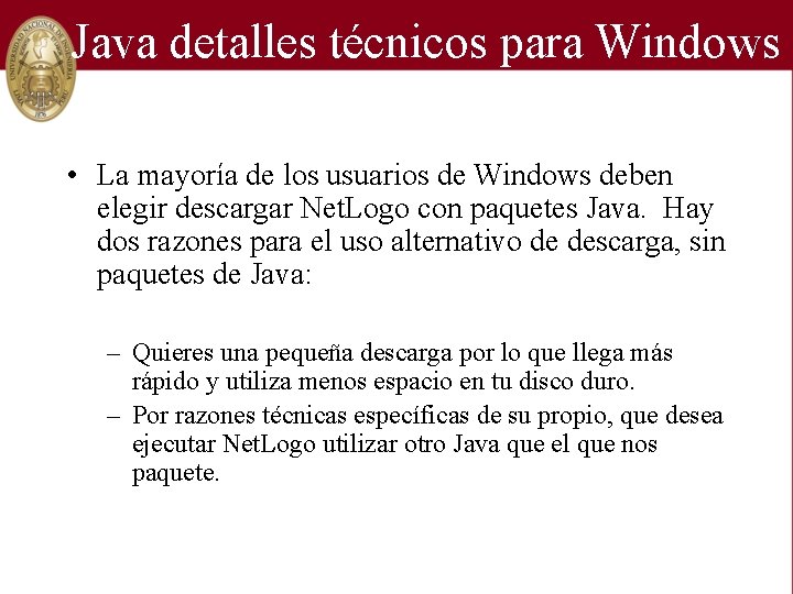 Java detalles técnicos para Windows • La mayoría de los usuarios de Windows deben