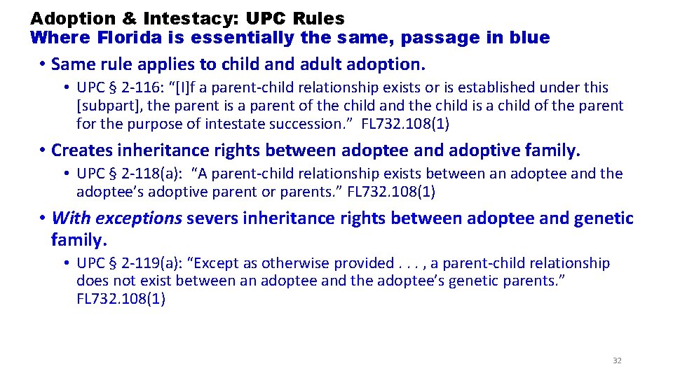 Adoption & Intestacy: UPC Rules Where Florida is essentially the same, passage in blue