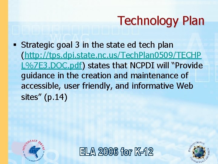 Technology Plan § Strategic goal 3 in the state ed tech plan (http: //tps.