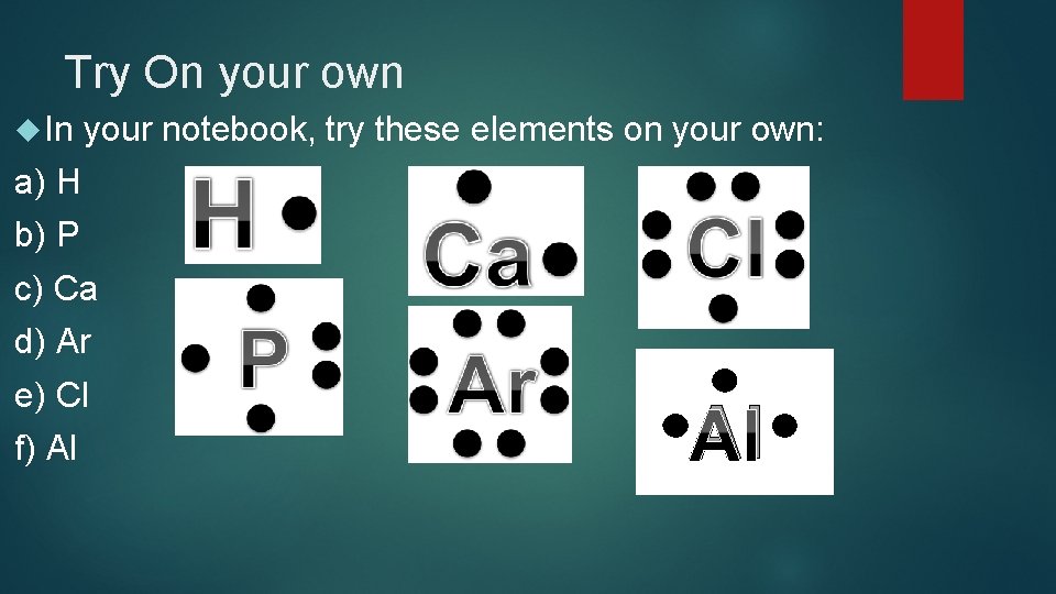 Try On your own In your notebook, try these elements on your own: a)