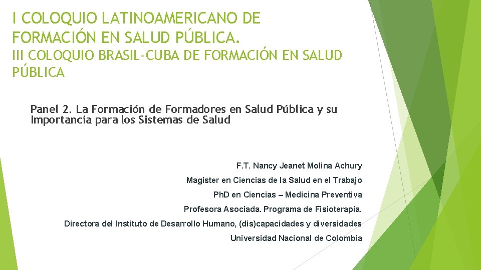 I COLOQUIO LATINOAMERICANO DE FORMACIN EN SALUD PBLICA