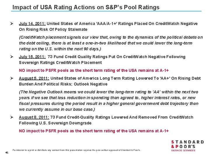 Impact of USA Rating Actions on S&P’s Pool Ratings Ø July 14, 2011: United