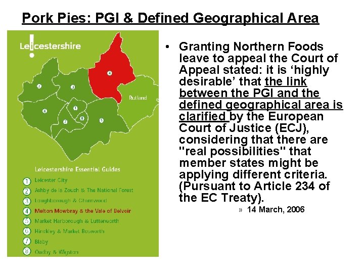 Pork Pies: PGI & Defined Geographical Area • Granting Northern Foods leave to appeal