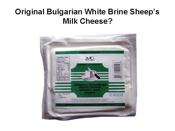 Original Bulgarian White Brine Sheep’s Milk Cheese? 