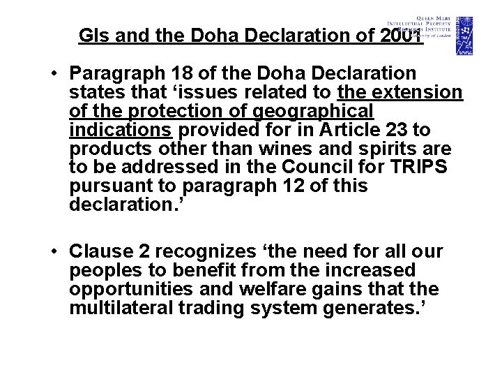 GIs and the Doha Declaration of 2001 • Paragraph 18 of the Doha Declaration