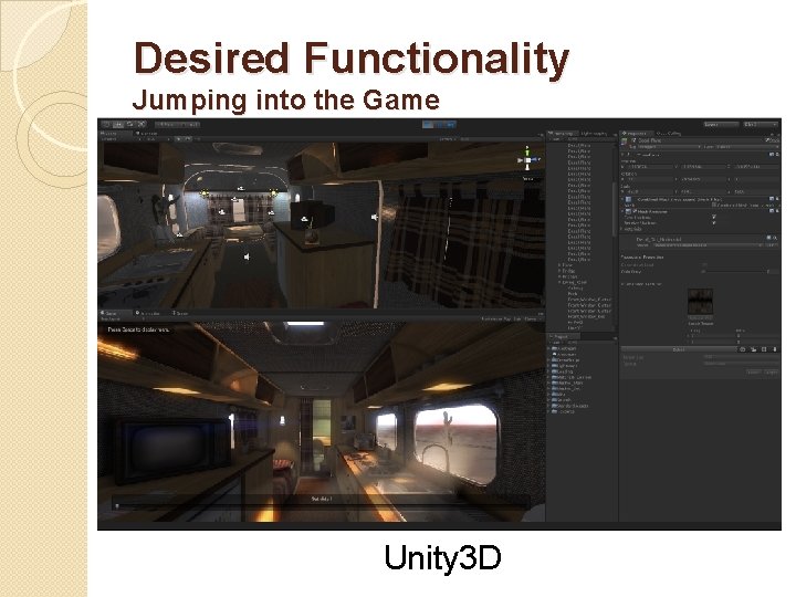 Desired Functionality Jumping into the Game Unity 3 D 