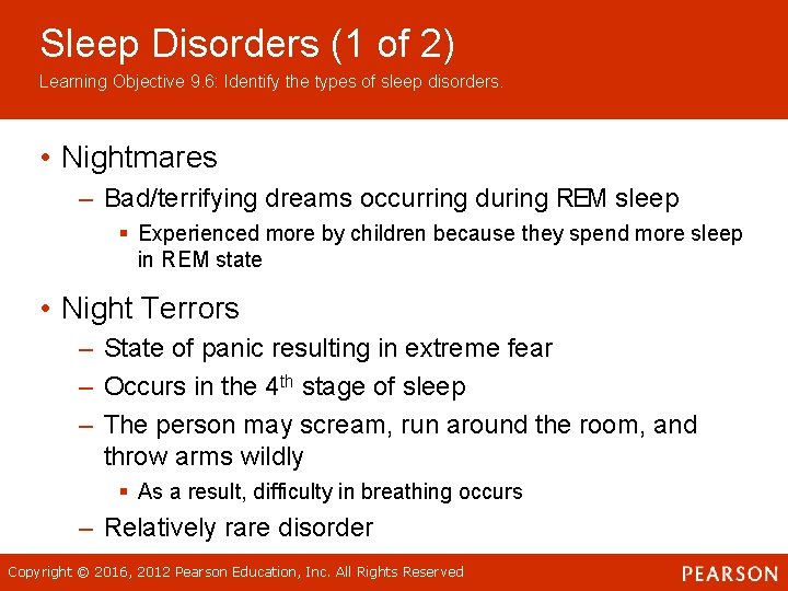 Sleep Disorders (1 of 2) Learning Objective 9. 6: Identify the types of sleep Sleep Disorders (1 of 2) Learning Objective 9. 6: Identify the types of sleep