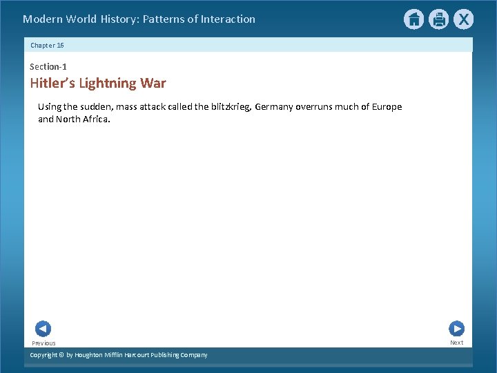 Modern World History: Patterns of Interaction Chapter 16 Section-1 Hitler’s Lightning War Using the
