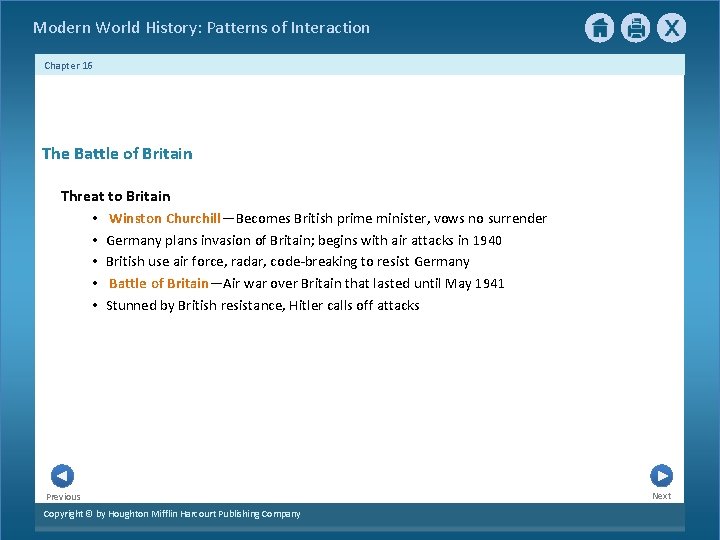 Modern World History: Patterns of Interaction Chapter 16 The Battle of Britain Threat to