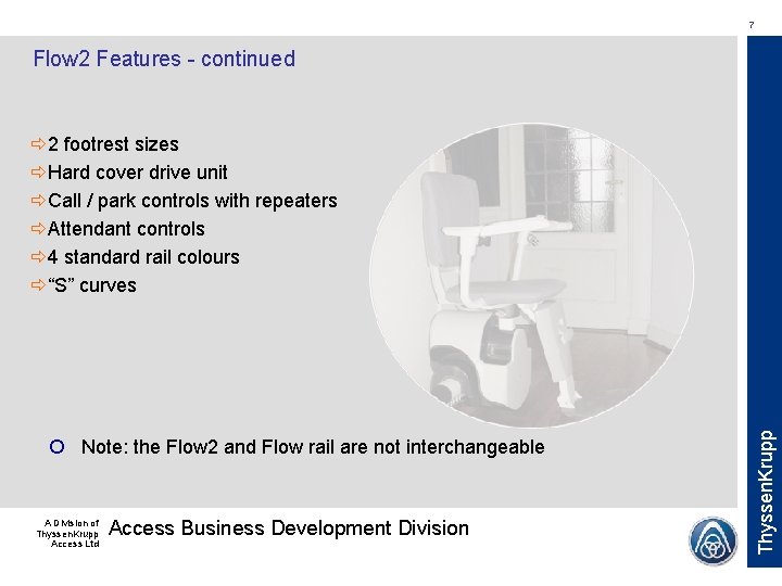 7 Flow 2 Features - continued Note: the Flow 2 and Flow rail are 7 Flow 2 Features - continued Note: the Flow 2 and Flow rail are