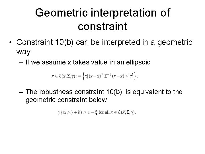 Geometric interpretation of constraint • Constraint 10(b) can be interpreted in a geometric way