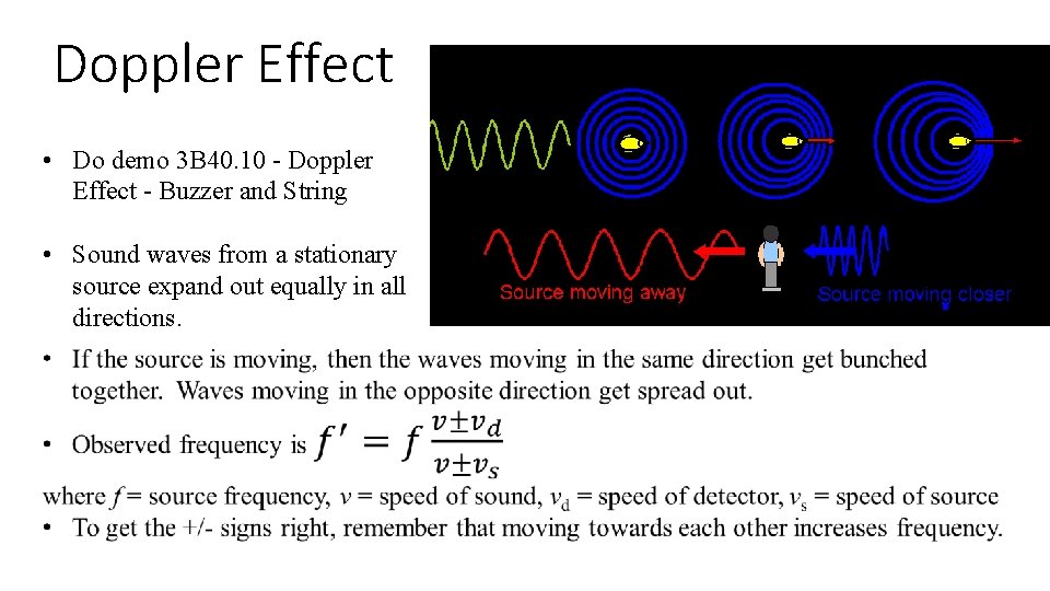 Doppler Effect • Do demo 3 B 40. 10 - Doppler Effect - Buzzer