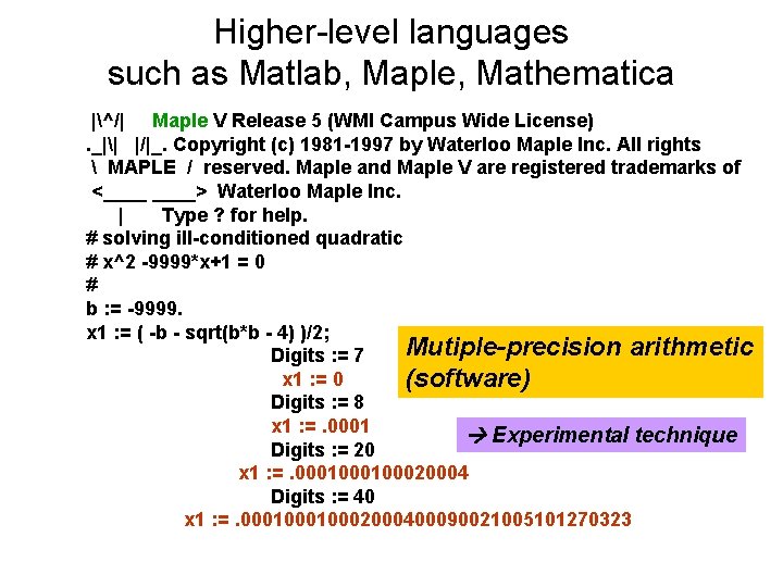 Higher-level languages such as Matlab, Maple, Mathematica |^/| Maple V Release 5 (WMI Campus