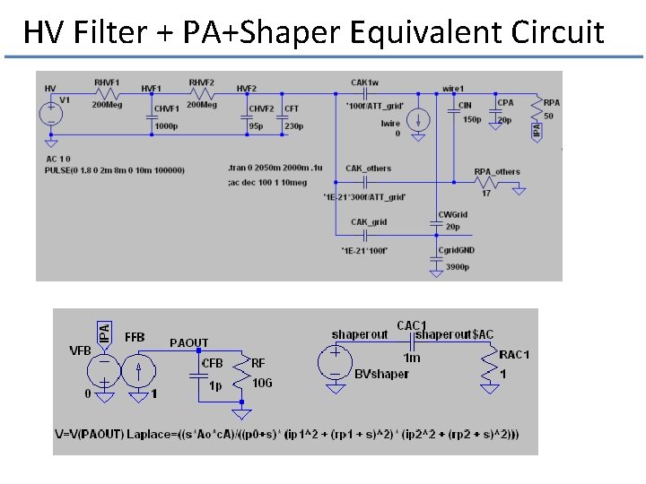 HV Filter + PA+Shaper Equivalent Circuit 