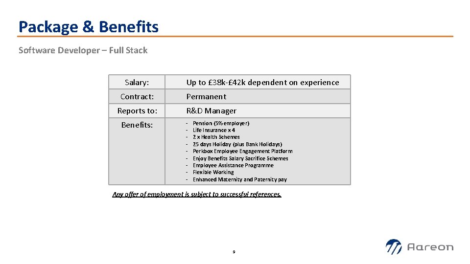 Package & Benefits Software Developer – Full Stack Salary: Contract: Reports to: Benefits: Up