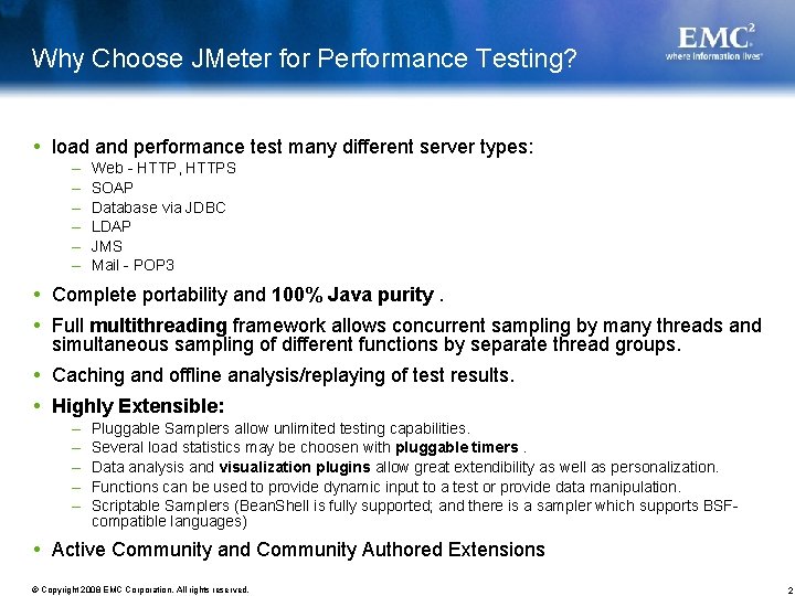 Why Choose JMeter for Performance Testing? load and performance test many different server types: Why Choose JMeter for Performance Testing? load and performance test many different server types: