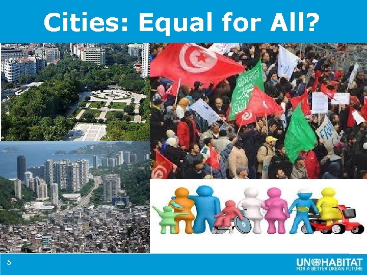 Cities: Equal for All? 5 