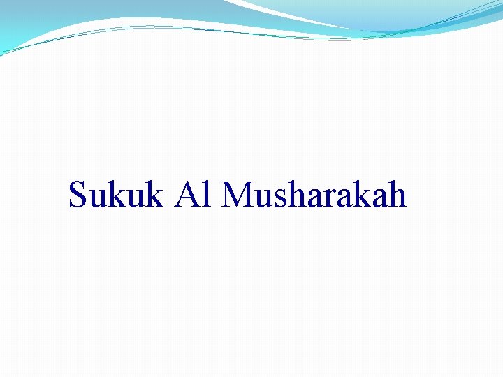 Sukuk Al Musharakah 