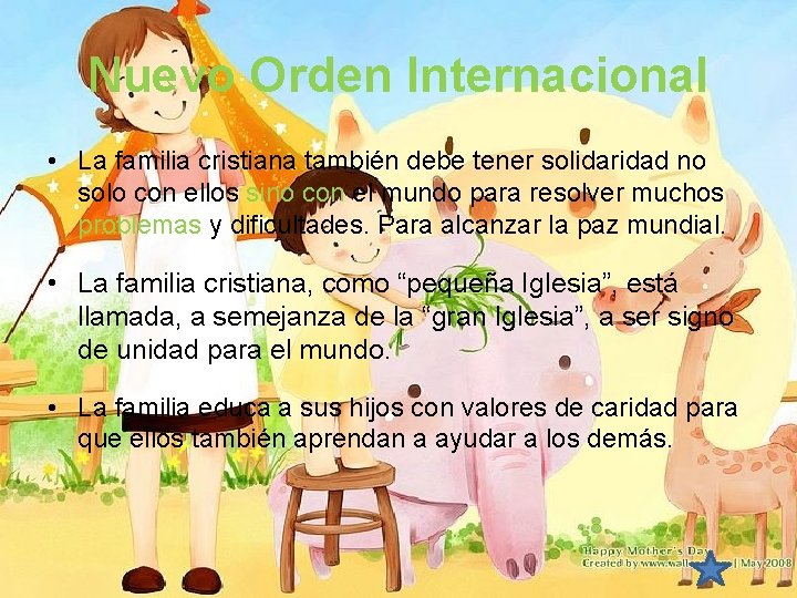 Nuevo Orden Internacional • La familia cristiana también debe tener solidaridad no solo con Nuevo Orden Internacional • La familia cristiana también debe tener solidaridad no solo con