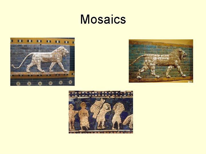 Mosaics 