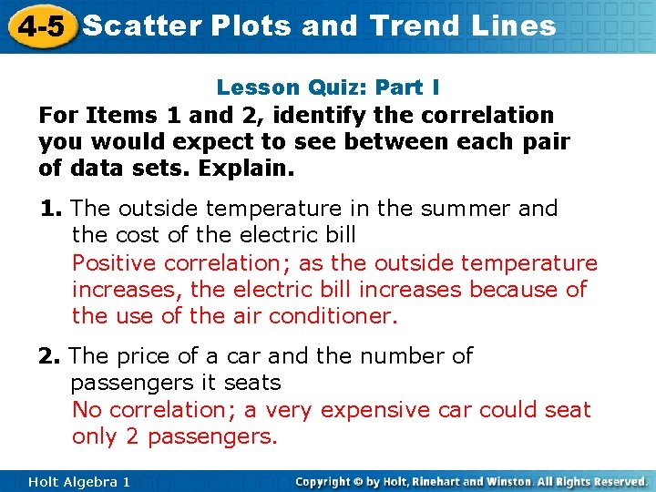 4 -5 Scatter Plots and Trend Lines Lesson Quiz: Part I For Items 1