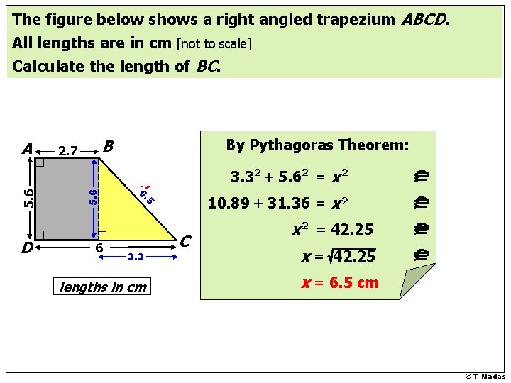 The figure below shows a right angled trapezium ABCD. All lengths are in cm