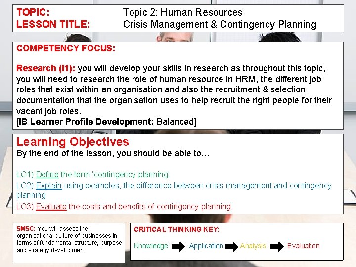 TOPIC: LESSON TITLE: Topic 2: Human Resources Crisis Management & Contingency Planning COMPETENCY FOCUS: