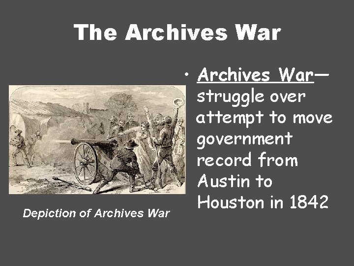 The Archives War Depiction of Archives War • Archives War— struggle over attempt to
