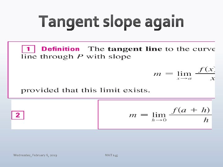 Wednesday, February 6, 2019 MAT 145 