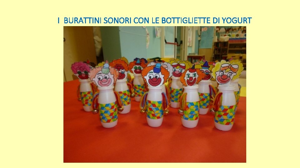 I BURATTINI SONORI CON LE BOTTIGLIETTE DI YOGURT 