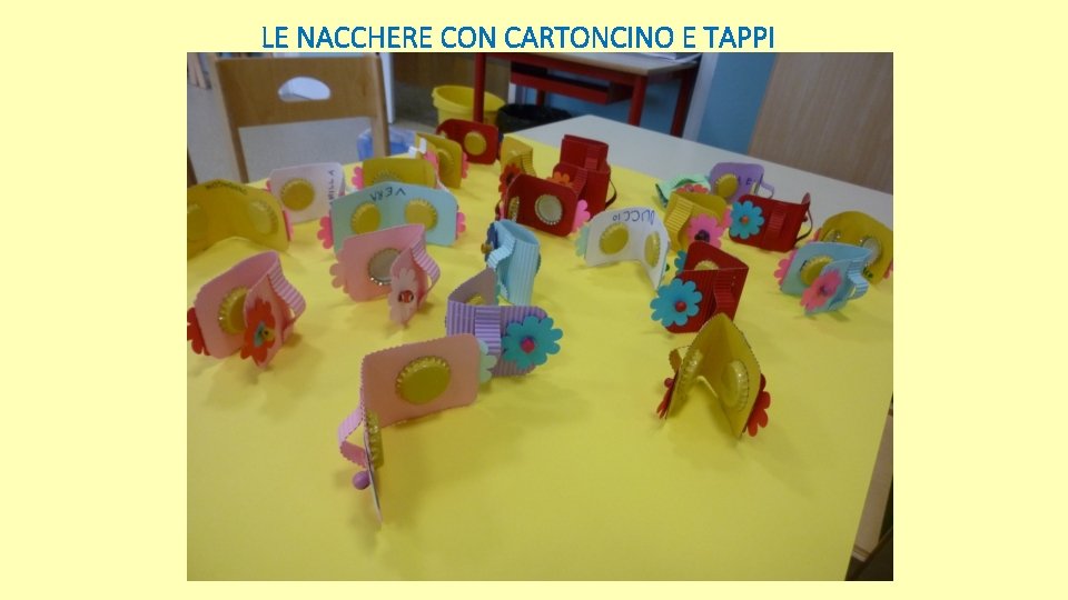 LE NACCHERE CON CARTONCINO E TAPPI 