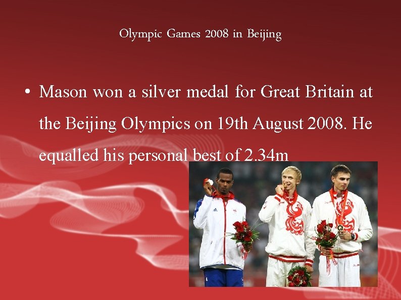 Olympic Games 2008 in Beijing • Mason won a silver medal for Great Britain