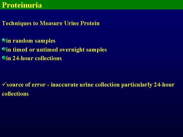 Proteinuria Techniques to Measure Urine Protein in random samples in timed or untimed overnight