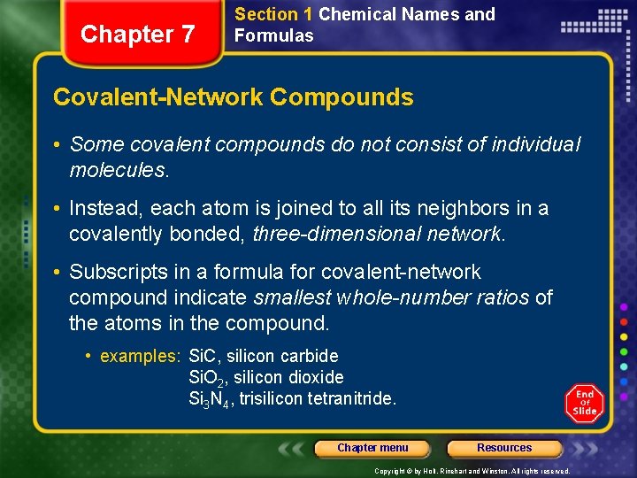 Chapter 7 Section 1 Chemical Names and Formulas Covalent-Network Compounds • Some covalent compounds